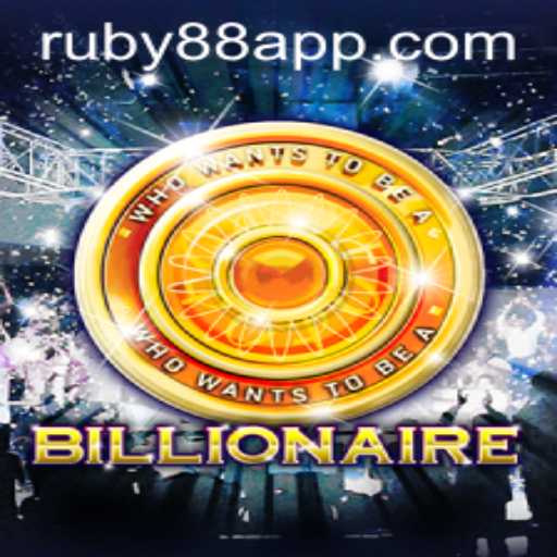 Exploring the Exciting World of the Billionaire Game with RUBY88