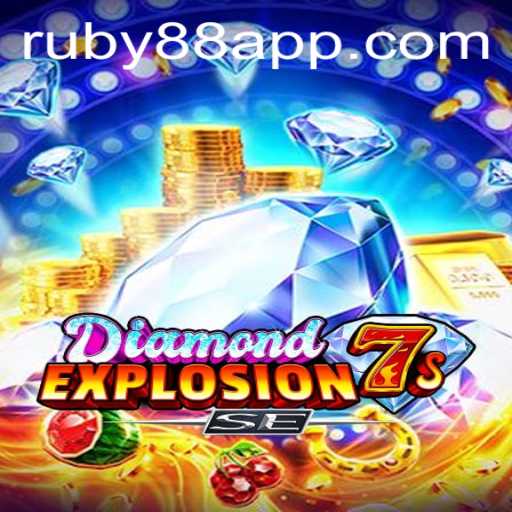Exploring the Thrills of DiamondExplosion7sSE and the Buzz Around RUBY88